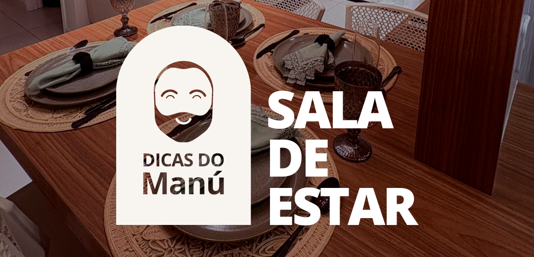 Confira o terceiro episódio das Dicas do Manú sobre a sala do Orizon