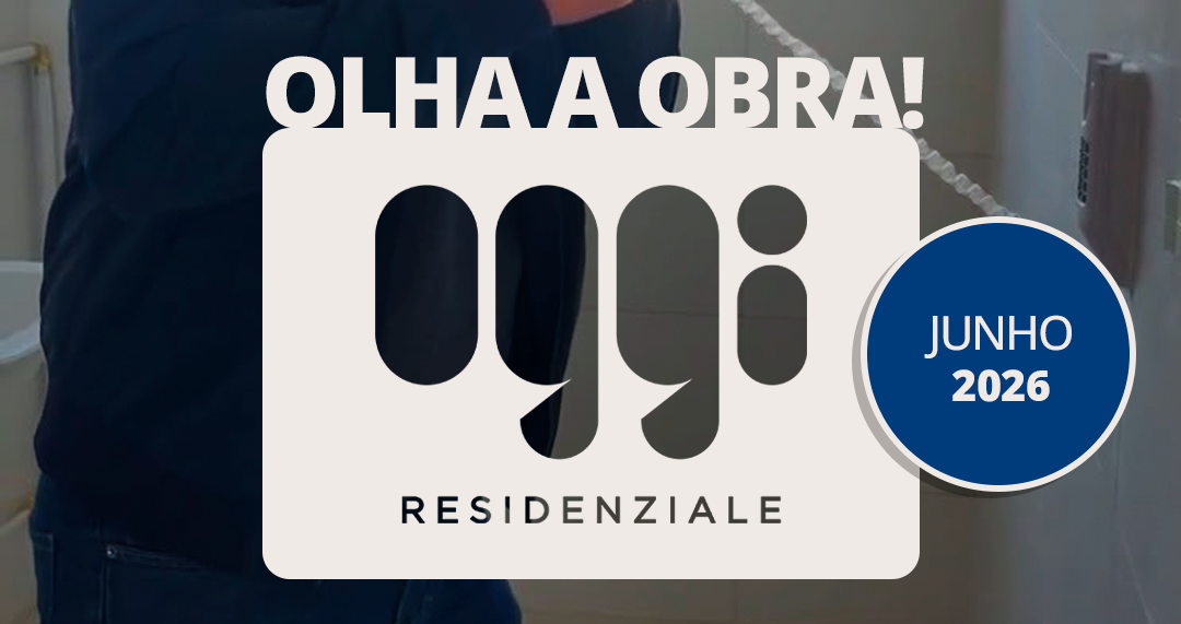 Olha a Obra do Oggi Residenziale de junho!